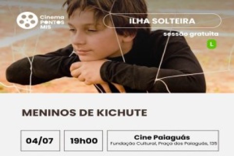 Cine Paiaguás exibe gratuitamente o filme "Meninos de Kichute" neste sábado em Ilha Solteira